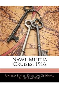 Naval Militia Cruises, 1916
