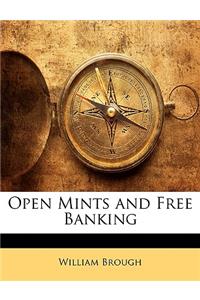 Open Mints and Free Banking