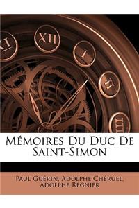 Mémoires Du Duc De Saint-Simon