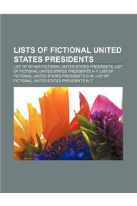 Lists of Fictional United States Presidents