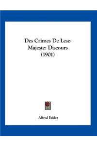 Des Crimes De Lese-Majeste