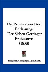 Protestation Und Entlassung
