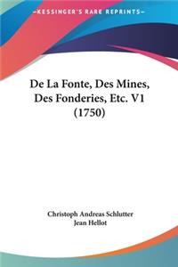 de La Fonte, Des Mines, Des Fonderies, Etc. V1 (1750)