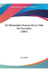 Un Historiador Frances de La Vida de Cervantes (1891)