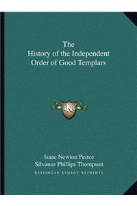 The History of the Independent Order of Good Templars