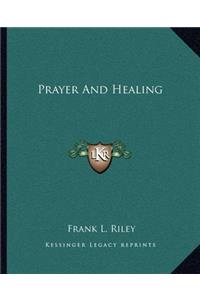 Prayer And Healing