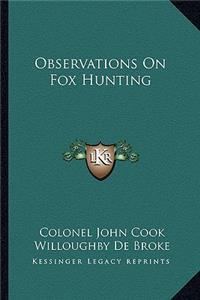 Observations on Fox Hunting