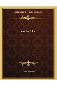 Fear and Hell