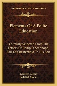 Elements of a Polite Education