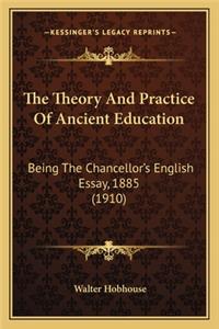 The Theory And Practice Of Ancient Education