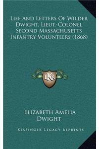 Life and Letters of Wilder Dwight, Lieut.-Colonel Second Massachusetts Infantry Volunteers (1868)