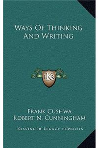 Ways of Thinking and Writing