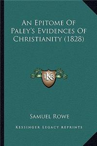 An Epitome Of Paley's Evidences Of Christianity (1828)
