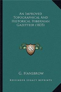 Improved Topographical and Historical Hibernian Gazetteer (1835)