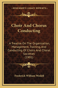 Choir and Chorus Conducting
