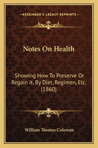 Notes On Health