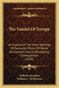 The Vandal Of Europe