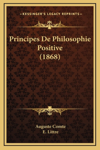 Principes De Philosophie Positive (1868)