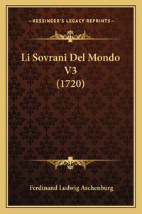 Li Sovrani Del Mondo V3 (1720)