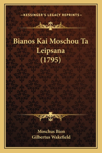 Bianos Kai Moschou Ta Leipsana (1795)