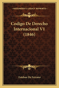 Codigo De Derecho Internacional V1 (1846)