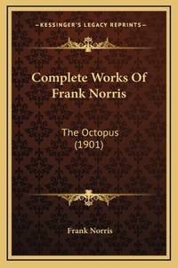 Complete Works Of Frank Norris