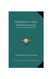 Handbuch Der Waffenkunde
