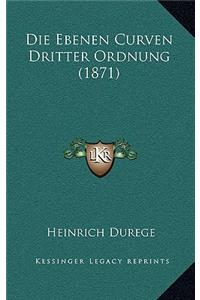Die Ebenen Curven Dritter Ordnung (1871)