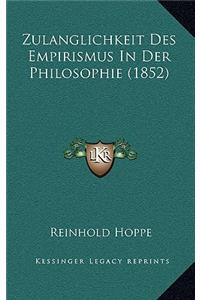 Zulanglichkeit Des Empirismus In Der Philosophie (1852)