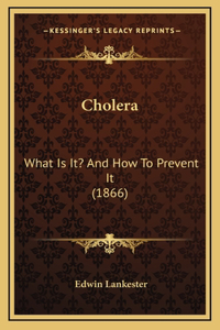 Cholera