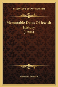 Memorable Dates Of Jewish History (1904)