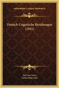 Deutsch-Ungarische Beziehungen (1915)