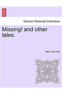 Missing! and Other Tales.