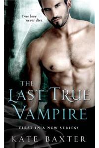 The Last True Vampire