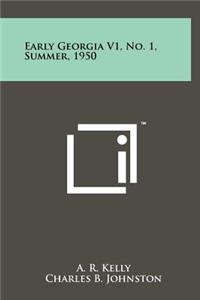 Early Georgia V1, No. 1, Summer, 1950