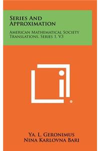 Series and Approximation