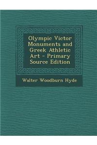 Olympic Victor Monuments and Greek Athletic Art