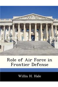 Role of Air Force in Frontier Defense