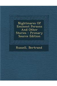 Nightmares of Eminent Persons and Other Stories