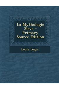 La Mythologie Slave