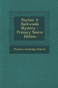 Rayton: A Backwoods Mystery
