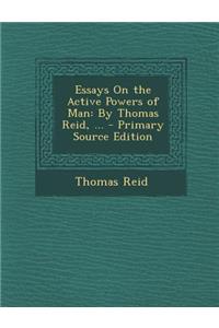 Essays on the Active Powers of Man