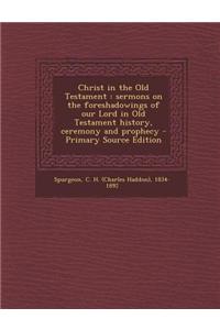 Christ in the Old Testament