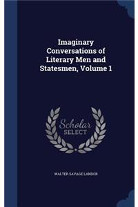 Imaginary Conversations of Literary Men and Statesmen, Volume 1