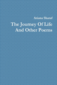 Journey Of Life And Other Poems