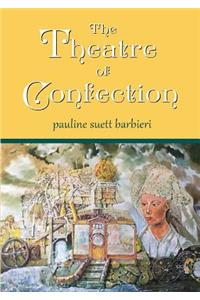 Theatre of Confection