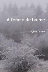 L'Encre De Brume...