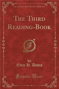 The Third Reading-Book (Classic Reprint)
