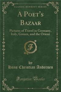 A Poet's Bazaar