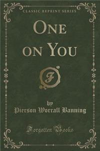 One on You (Classic Reprint)